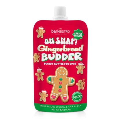 Limited Edition - Oh Snap! Gingerbread Buddy Budder